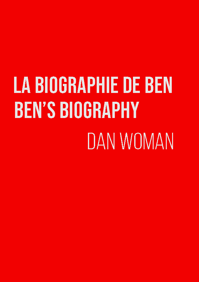 LA BIOGRAPHIE DE BEN