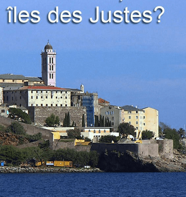 CORSE : ILE DES JUSTES (Documentaire)